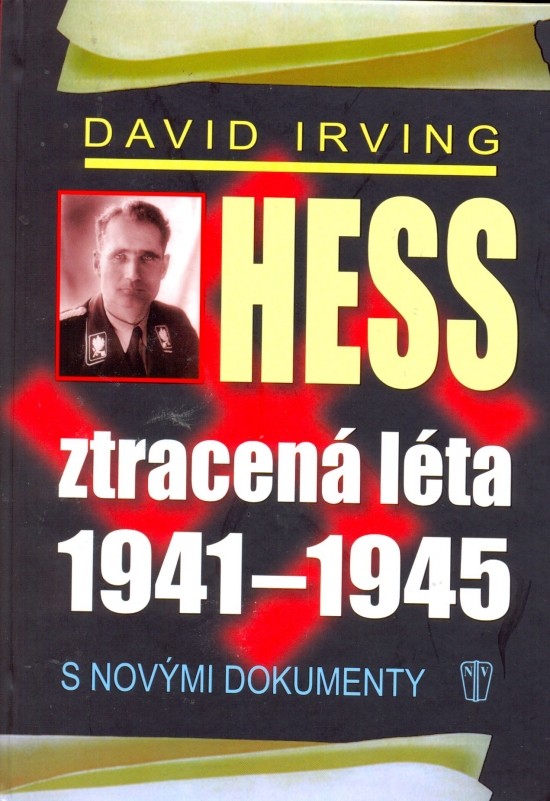 Hess, ztracená léta 1941-1945