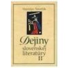 Dejiny slovenskej literatúry II - Šmatlák Stanislav