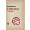 Eštébacka sviňa - Daniel Vilhelm