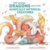 Pop Manga Dragons and Other Magically Mythical Creatures (Camilla D'Errico)(Brožovaná)