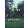 The Ghosts of Trianon (Elinor F. Jourdain)(Brožovaná)