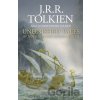 Unfinished Tales (Illustrated Edition) - J.R.R. Tolkien, Alan Lee (ilustrátor), John Howe (ilustrátor), Ted Nasmith (ilustrátor)