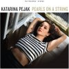 Katarina Pejak - Pearls On A String (180g) (LP)