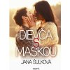 Dievča s maskou - Jana Šulková