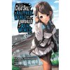 I Got a Cheat Skill in Another World and Became Unrivaled in the Real World, Too, Vol. 3 (manga)
