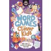 Word Games for Clever Kids (R) (Gareth Moore,Chris Dickason)(Brožovaná)