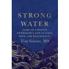 Strong Water (Tim Gaiser)(Brožovaná)