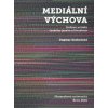 Mediální výchova - Dagmar Sochorová