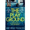 The Playground - Michelle Frances