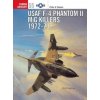 USAF F-4 Phantom II MiG Killers 1972-73