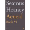 Aeneid Book VI (Seamus Heaney)(Brožovaná)