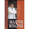 Majster minister - Ivan Brož
