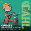 Georges Marvellous Medicine - Roald Dahl