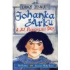 Drazí zesnulí - Johanka z Arku a její pochodující