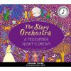 The Story Orchestra: A Midsummer Night's Dream