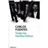 Todas las familias felices (Carlos Fuentes)(Brožovaná)