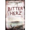 Bitterherz (Samuel Bj?rk,Gabriele Haefs)(Brožovaná)