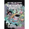 No One Returns From the Enchanted Forest