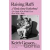 Raising Raffi - Keith Gessen