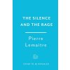 The Silence and the Rage
