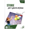 Livello 2. Storie per i giorni di festa. Lektüre + MP3 online