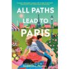 All Paths Lead to Paris - Sabrina Fedel