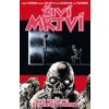 Živí mrtví - Šeptavé výkřiky - Robert Kirkman