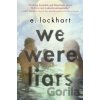 We Were Liars - E. Lockhart