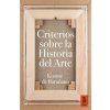 Criterios sobre la Historia del Arte (KOSME DE BARAÑANO)(Brožovaná)