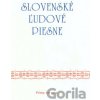 Slovenské ľudové piesne - Tomáš Rojček, Alena Holánová (ilustrácie)