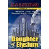 Daughter of Elysium - An Elysium Cycle Novel