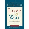 Love and War Participant's Guide