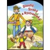 Dlouhý, Široký a Bystrozraký - autor neuvedený