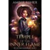 Temple of the Inner Flame (Fisher Amber)