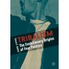 Tribalism (Stevan E. Hobfoll)(Brožovaná)