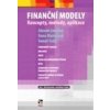 Finanční modely, 2. vydání - Zdeněk Zmeškal, Dana Dluhošová, Tomáš Tichý