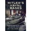 Hitler's Naval Bases (Jak P Mallmann Showell)()