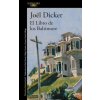 El libro de los Baltimore / The Book of the Baltimores (JOEL DICKER)(Brožovaná)