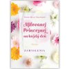 Milovanej Princeznej na každý deň - Sheri Rose Shepherd