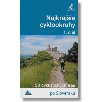 Najkrajšie cyklookruhy 1. diel od 9,72 € - Heureka.sk