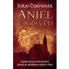 Anjel v podsvetí - Juraj Červenák
