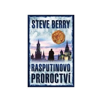 Rasputinovo proroctví - Steve Berry