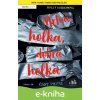 E-kniha Mrtvá holka, dobrá holka – část první - Holly Jackson