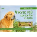 Výcvik psů loveckých plemen - Karel Zelníček