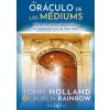 EL ORACULO DE LOS MEDIUMS (HOLLAND,JOHN,RAINBOW,LAUREN)(Kniha)