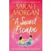 A Secret Escape - Sarah Morgan, HarperCollins Publishers