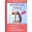 Kniha Medical yoga - Christian Larsen; Christoph Wolff; Eva Hager-Forstenlechner