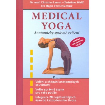 Medical yoga - Christian Larsen; Christoph Wolff; Eva Hager-Forstenlechner