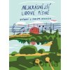 Lidové písně mého srdce - Pavel Jurkovič