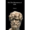 On the Shortness of Life